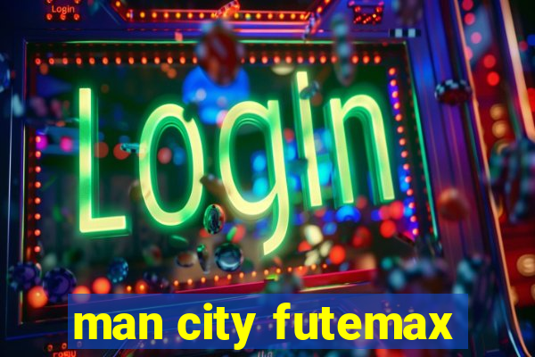 man city futemax